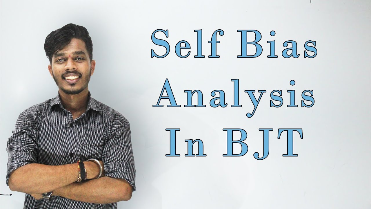 BJT Biasing | Self Bias Analysis | (Hindi) [Lec 9]