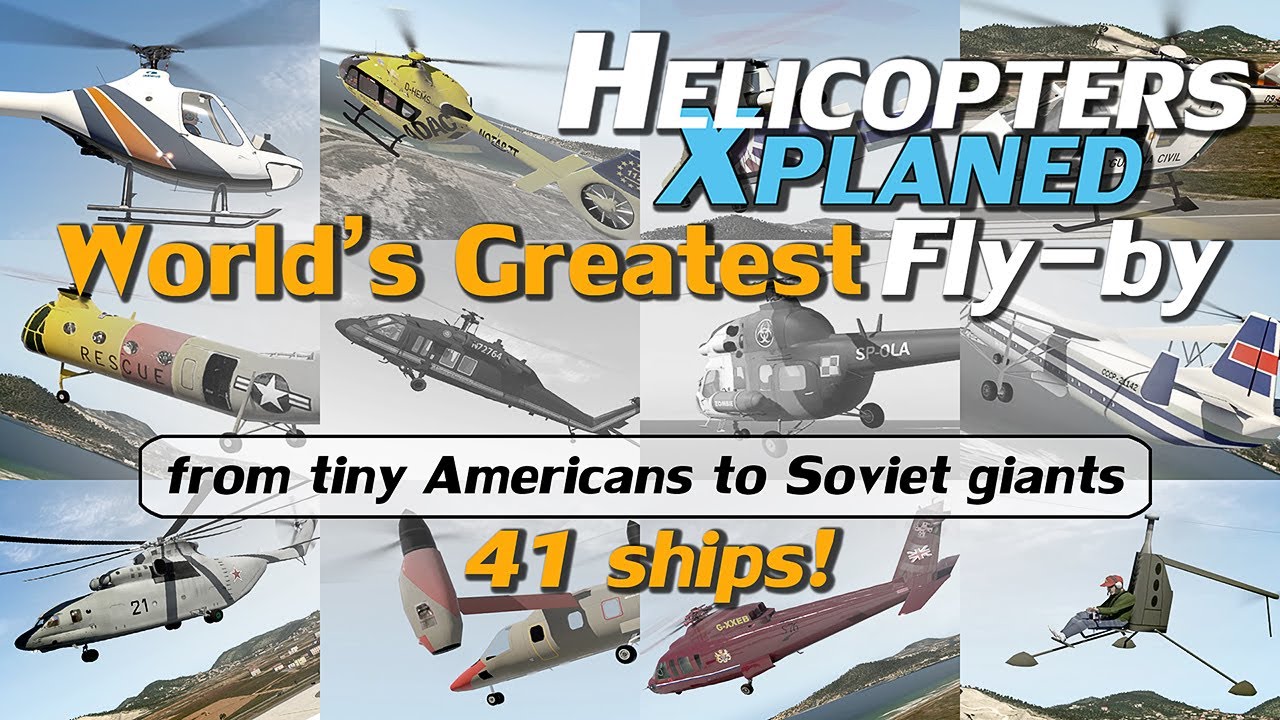 Greatest [X-Plane11] Helicopter Fly-by