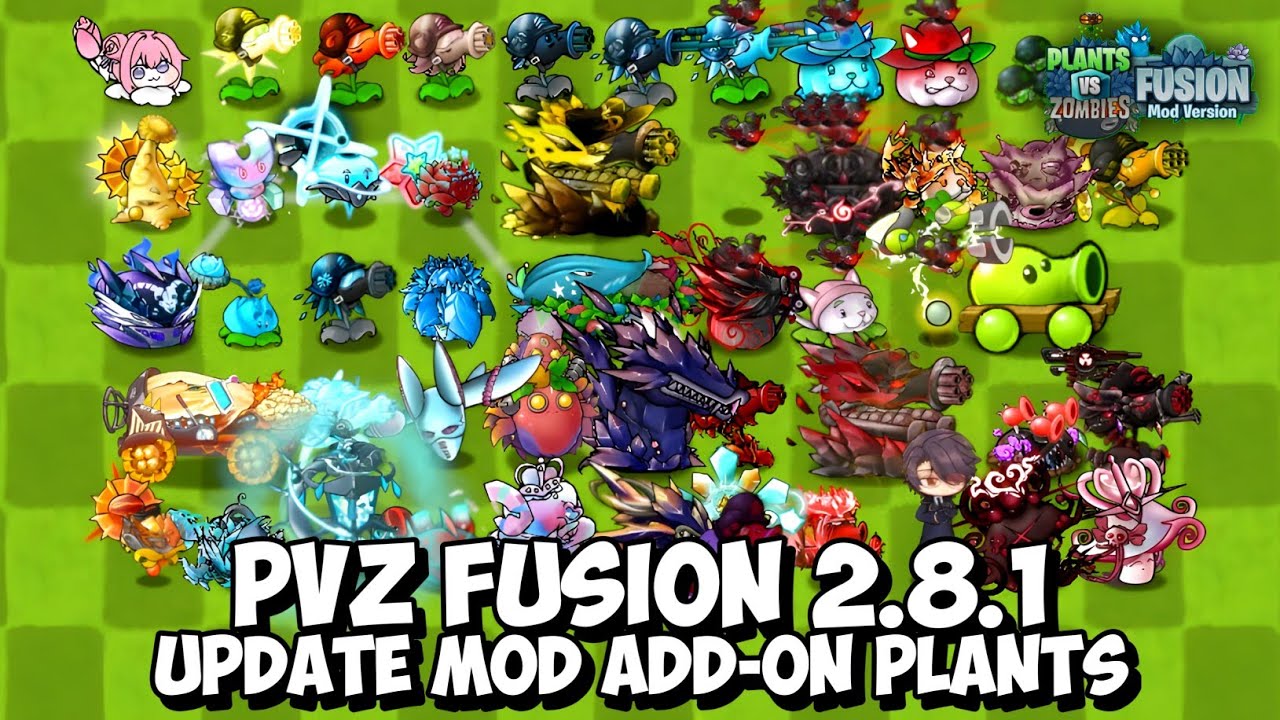 UPDATE MOD PVZ FUSION 2.8.1 ADD-ON PLANTS - Plants Vs Zombies Fusion