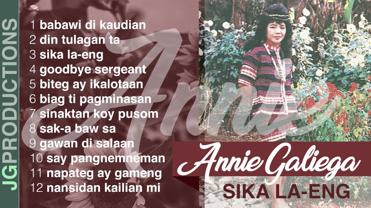 Annie Galiega - Igorot and Ilocano Songs Collection