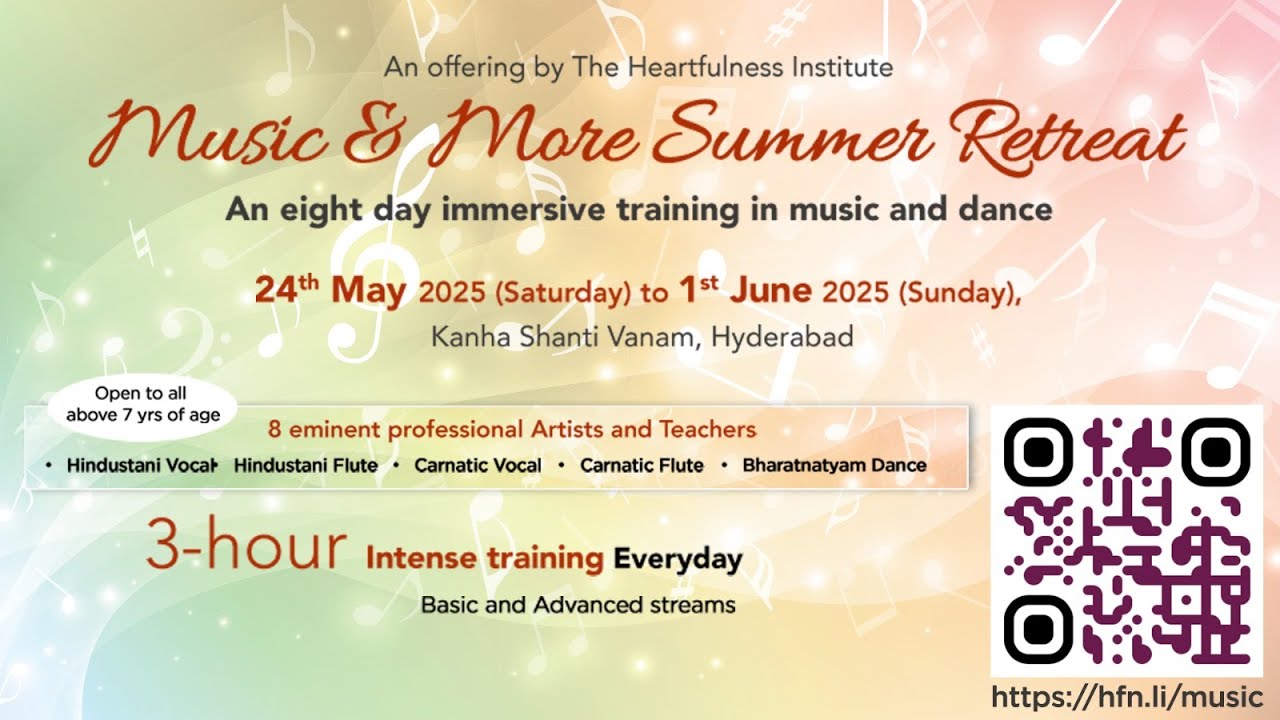 Music & More Summer Retreat | Kanha Shanti Vanam | May 2025