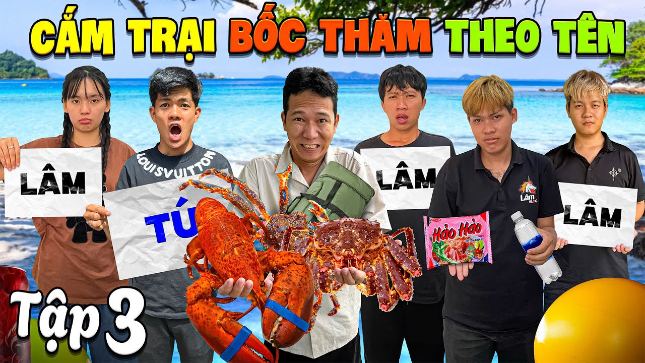 Thử Th&aacute;ch Bốc Thăm Chọn Đồ Nghề Cắm Trại Theo T&ecirc;n Người - Tập 3