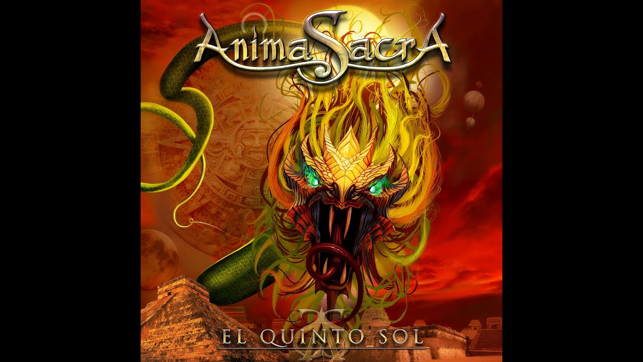 EL QUINTO SOL - ANIMA SACRA 2015 - POWER METAL