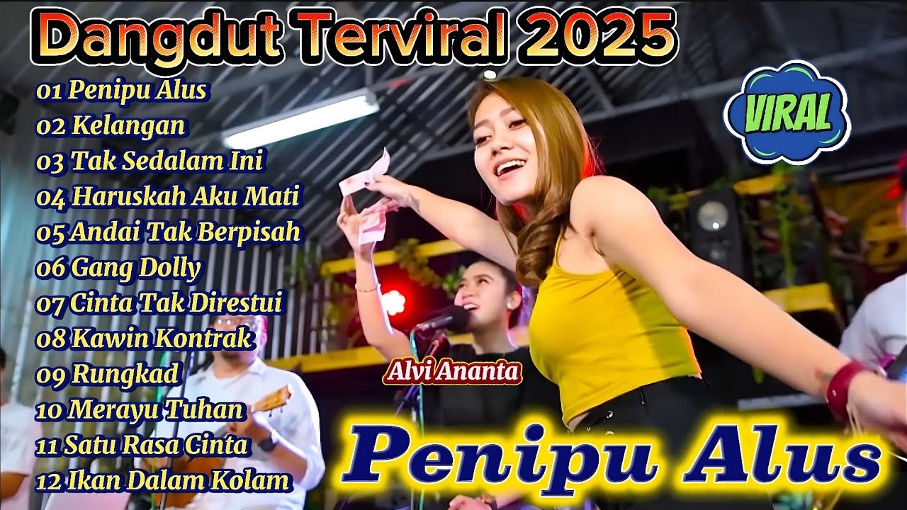Dangdut Terviral 2025 ||Penipu Alus, Kelangan, Lala Widy, Esa Risty, Dangdut Terpopuler