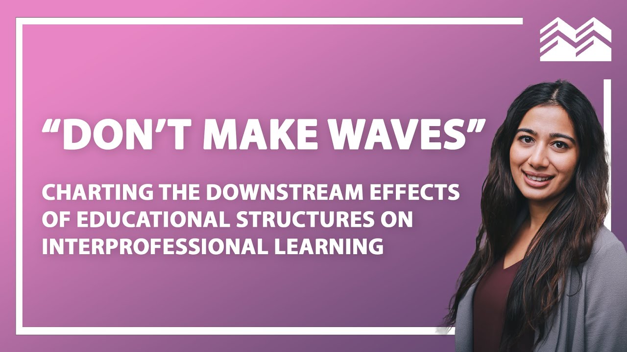 Educational Structures on Interprofessional Learning | Dr. Arden Azim | MERIT Rounds