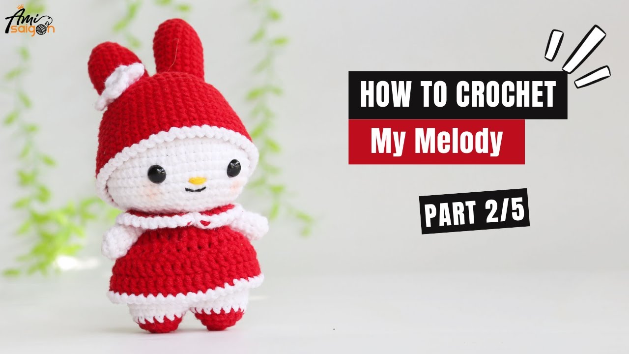 #586 | My Melody Amigurumi (2/5) | How To Crochet Dolls Amigurumi | @AmiSaigon