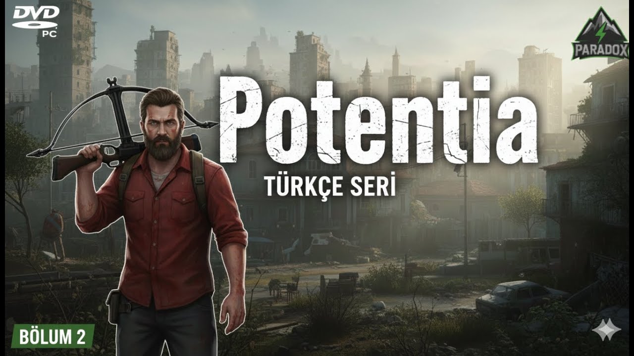 Potentia | BÖLÜM 2 |