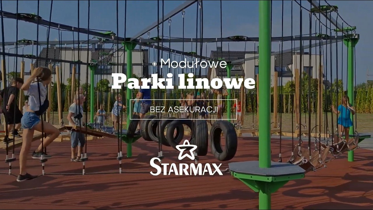Starmax &ndash; park linowy, kt&oacute;ry podbija serca!