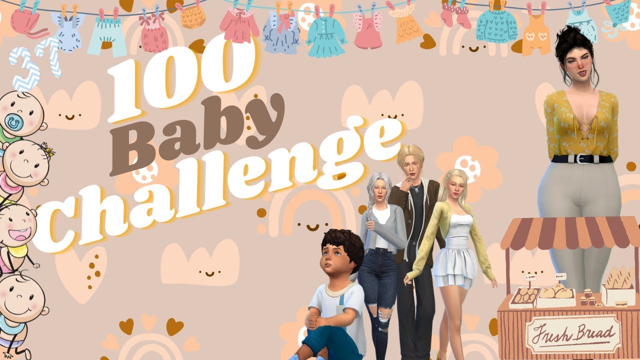 100 Baby Challenge 37🍼
