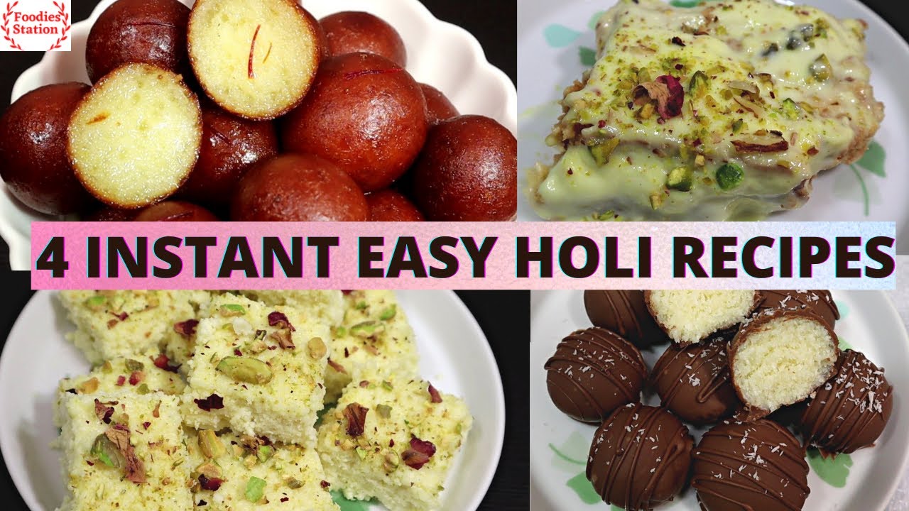 4 Instant Easy Dessert Recipes | Holi Sweets & Desserts | Holi Special Recipes | Holi Sweets Recipe