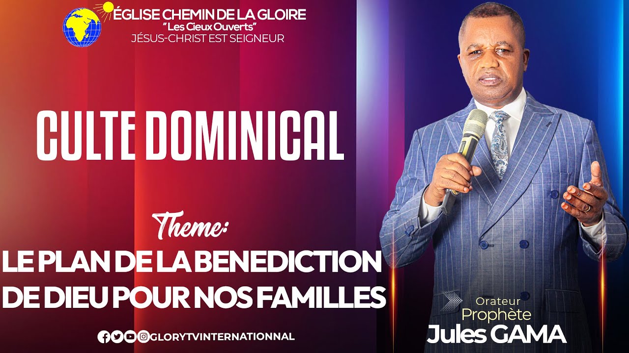 LE PLAN DE LA BENEDICTION DE DIEU POUR NOS FAMILLESPROPHETE JULES GAMA