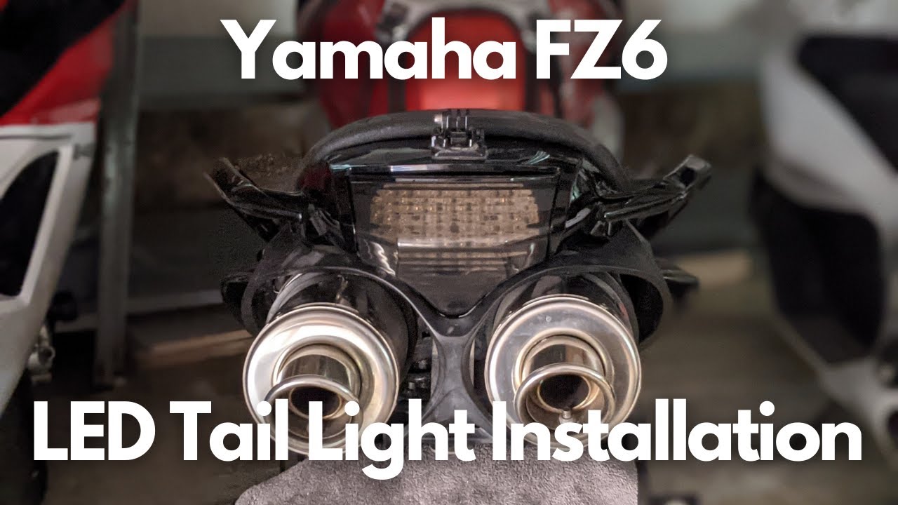 How to: Yamaha FZ6 LED Tail Light Installation