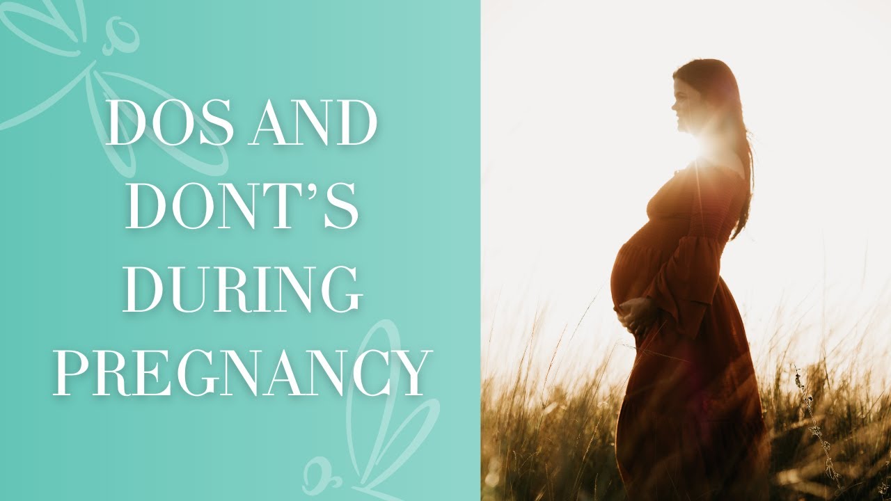 Dos and Dont’s During Pregnancy | Traditional Chinese Medicine