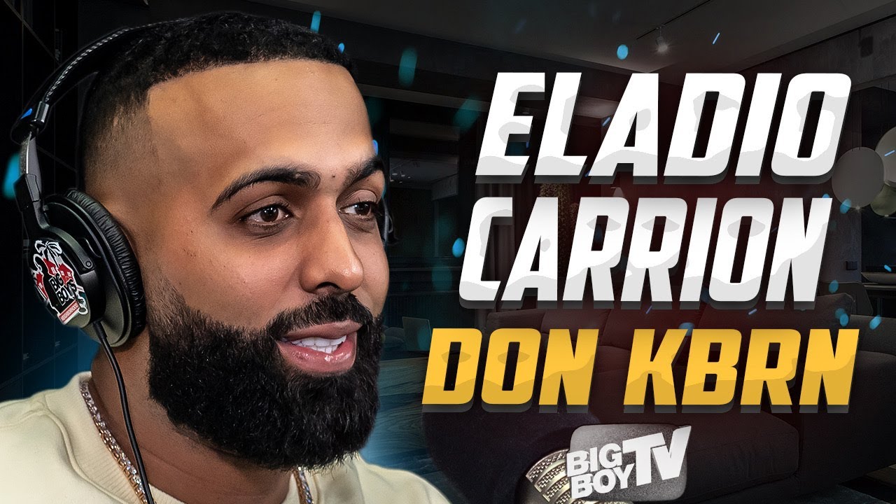 Eladio Carrion New Music - DON KBRN - New World Tour - Trap Music - Big Boy Interview