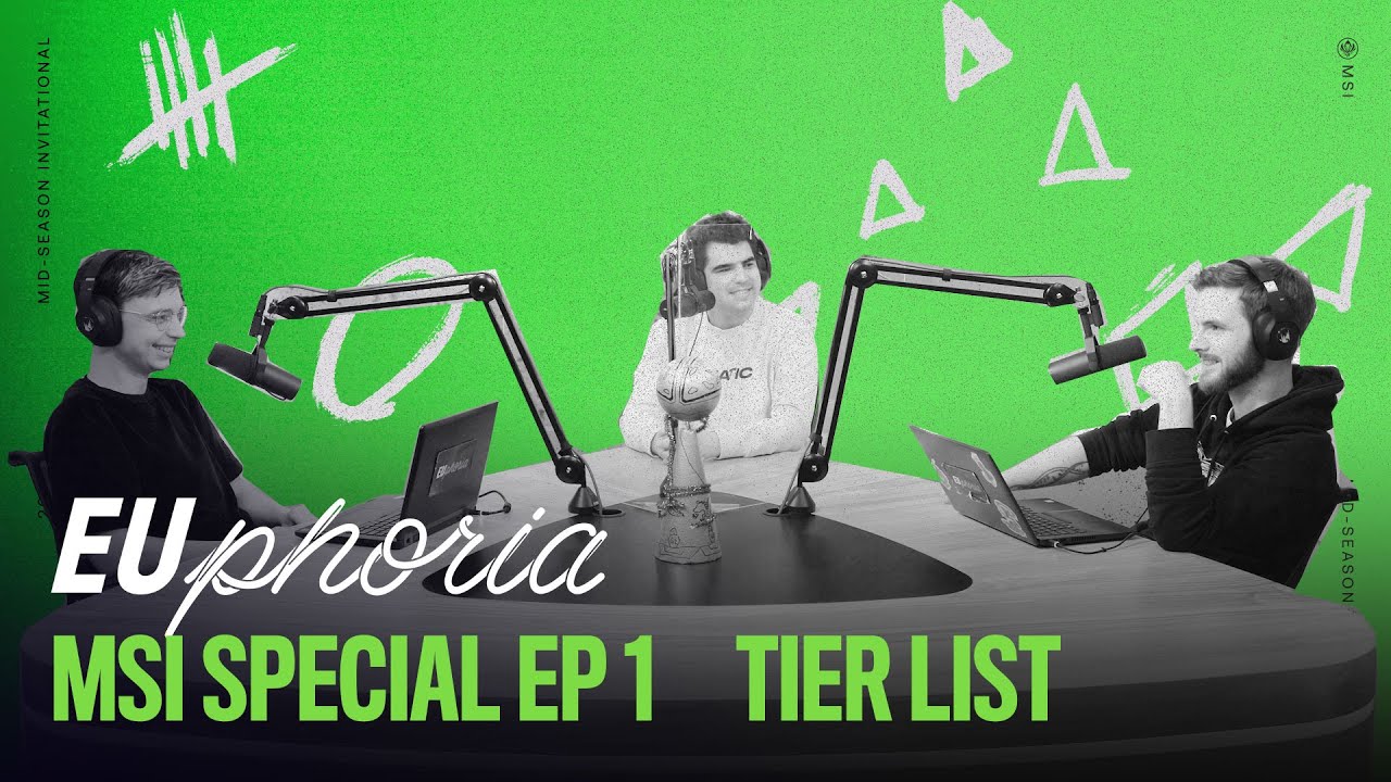 MSI Tier List (ft. Bwipo) | EUphoria | 2021 MSI Special EP1