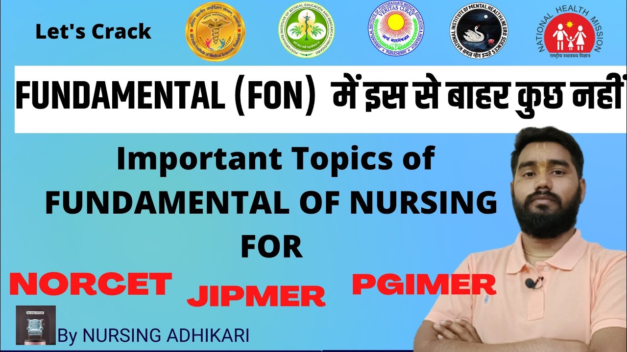 Important topic of FUNDAMENTAL OF NURSING (FON) for NORCET -AIIMS @NursingAdhikari
