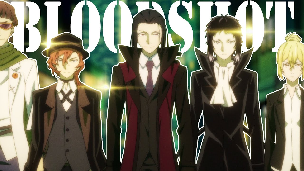 [AMV] Port Mafia - Bloodshot