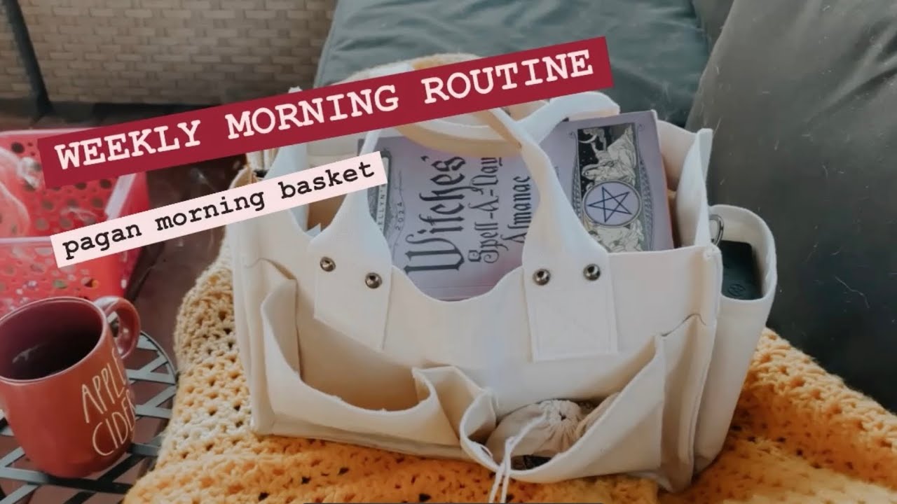 My Weekly Pagan Morning Routine - What's in my Pagan Morning Basket