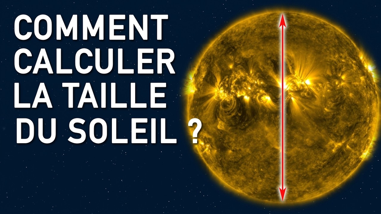 ⭐ COMMENT CALCULER LA TAILLE DU SOLEIL ?