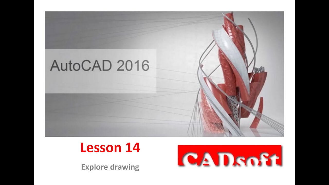 AutoCAD 2016 English - Lesson 14/149 - Explore drawing