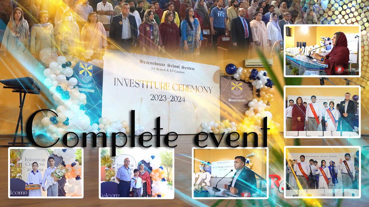 Beaconhouse school System BKI I.8 I.9 Campus,Islamabad | Investiture Ceremony