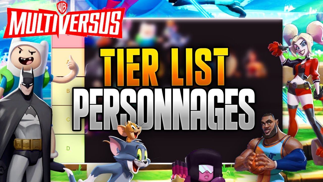 TIER LIST DES PERSONNAGES DE MULTIVERSUS (Personnages Cheaté au Pire)