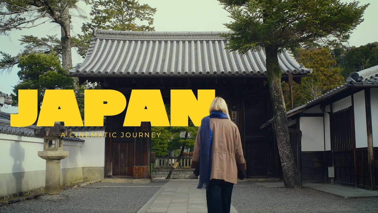 JAPAN |&nbsp;a cinematic journey