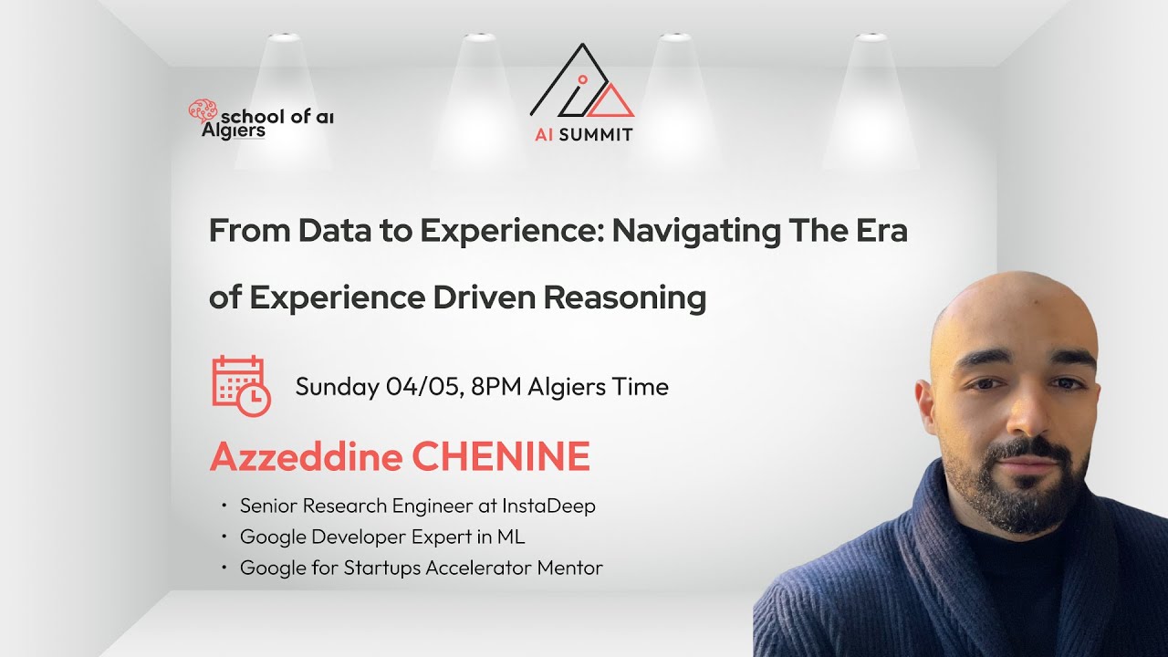 Navigating The Era of Experience Driven Reasoning | Azzeddine Chenine | AI Summit 2025
