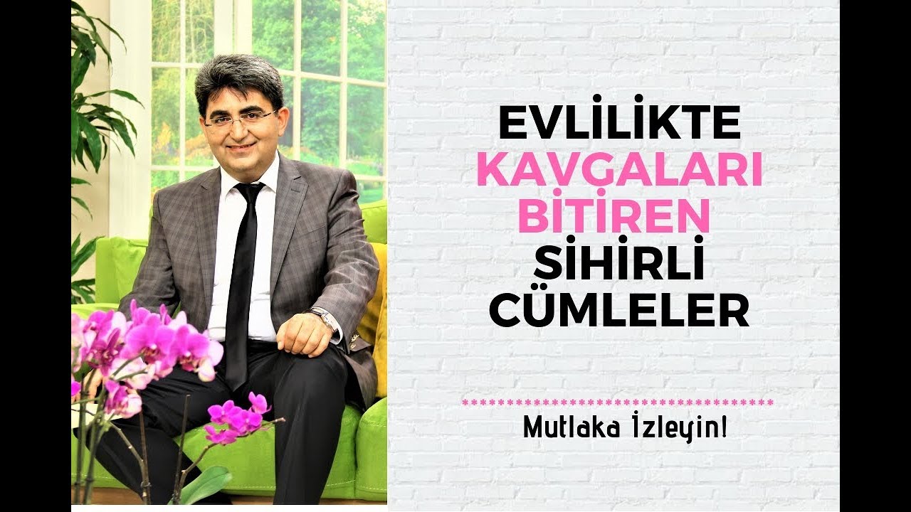 EVLİLİKTE KAVGALARI BİTİREN SİHİRLİ CÜMLELER | Canten Kaya
