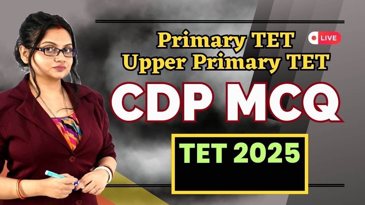 MCQ | Upper Primary TET | Primary TET |CDP CL- 7 | Child Development | Child Development | CDP by...