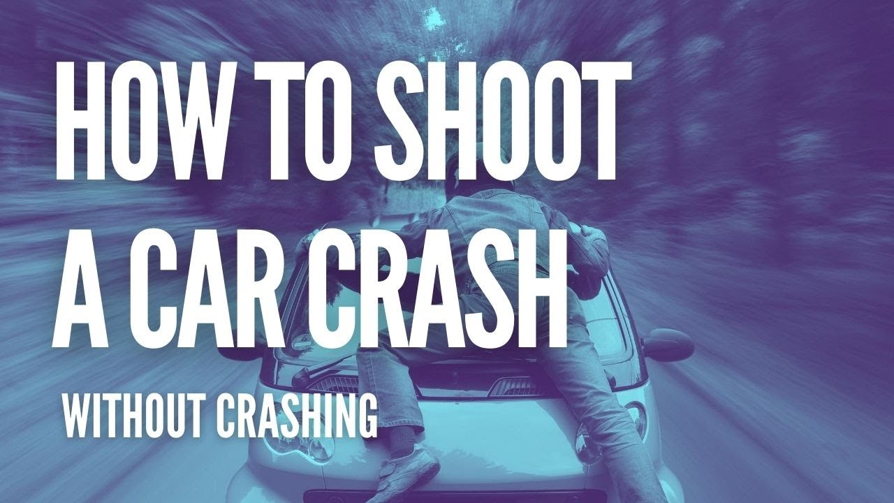 How to film a car crash scene, without crashing! (2020)