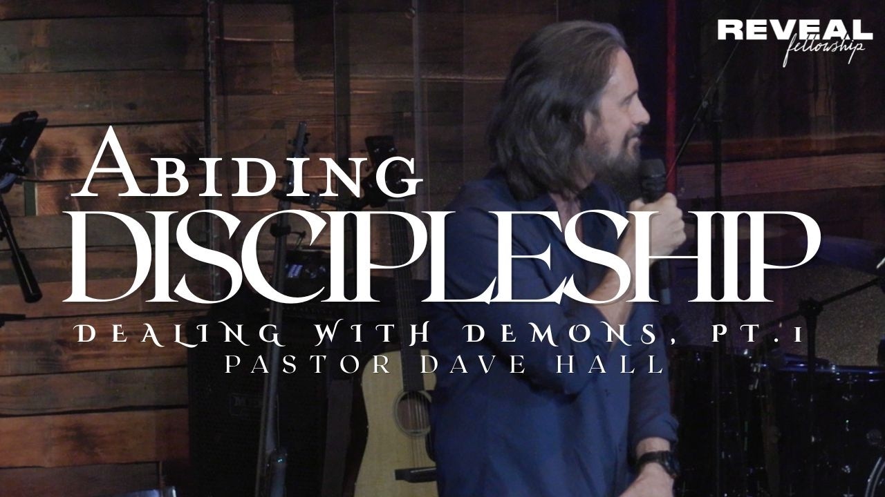 Abiding Discipleship: &ldquo;Dealing with Demons&rdquo; pt.1