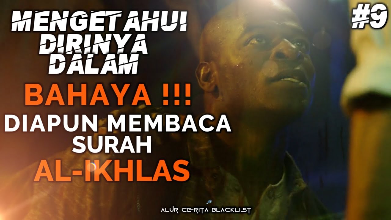 DEMBE Yang mengetahui dalam BAHAYA Membaca SURAH AL-IKHLAS | Alur Cerita | Chapt. 9