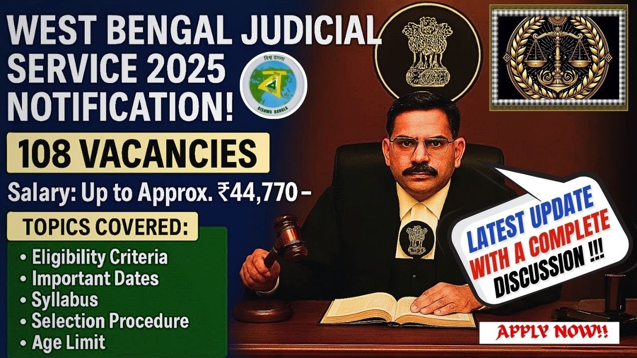 West Bengal Judicial Service 2025 Notification Out | Full discussion Eligibility | Syllabus | Salary