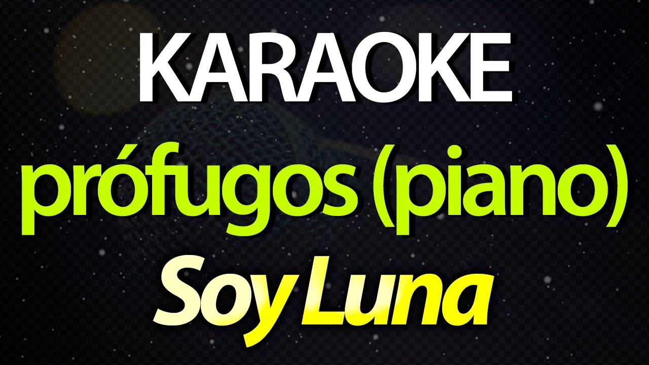 ⭐ Prófugos (No Seas Tan Cruel) - Soy Luna (Sou Luna) (Karaokê Version) (Cover) (Piano)