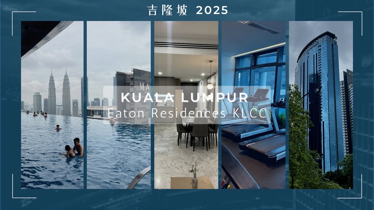 🇲🇾Kuala Lumpur🇲🇾 Brand New Apartment Building 🏊‍♂️ Best Infinity Pool 👙 Eaton Residences KLCC 🏢 2025