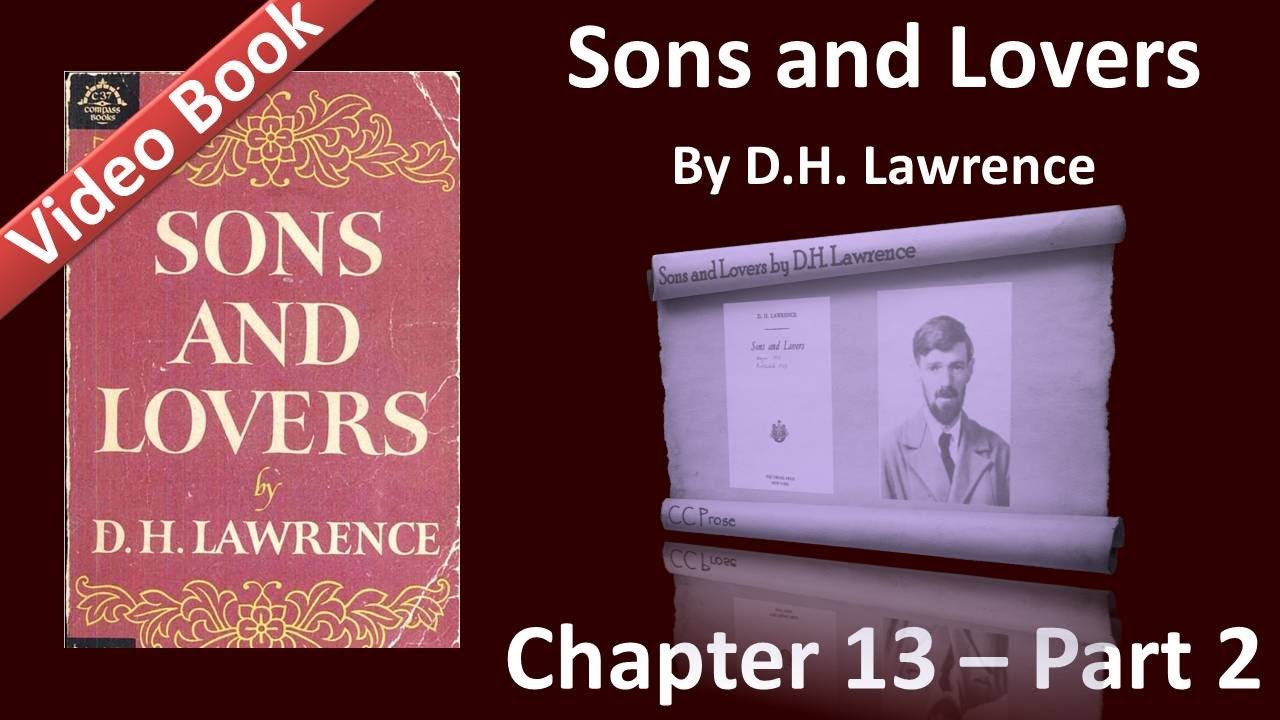 Chapter 13-2 - Sons and Lovers by D. H. Lawrence - Baxter Dawes