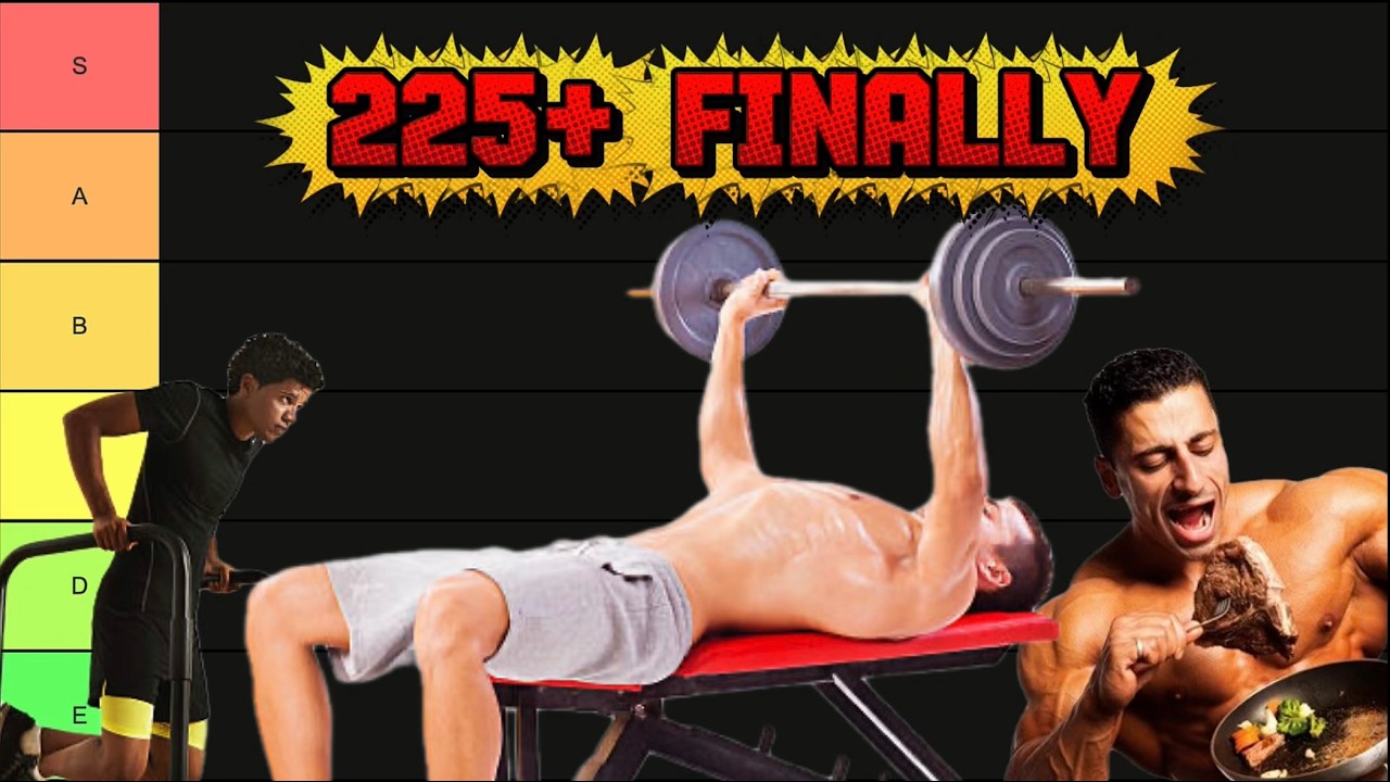 Ranking What Helped Me Hit 225+ Bench Press