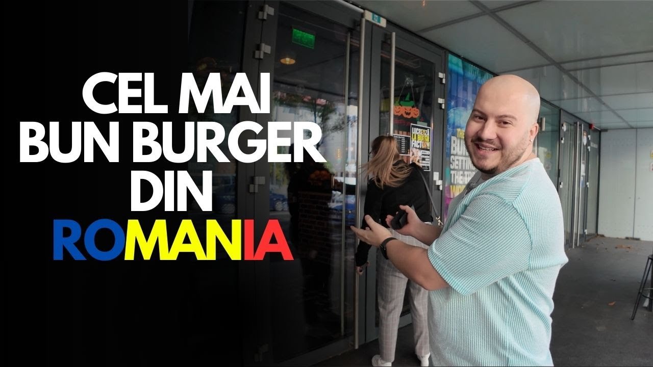 CEL MAI BUN BURGER DIN ROMANIA!?!