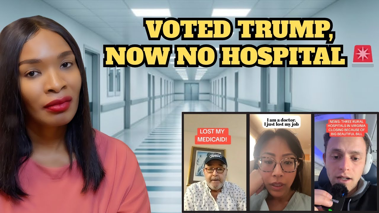 Voted Trump, Now NO Hospital: The BRUTAL Reality of Medicaid Cuts.