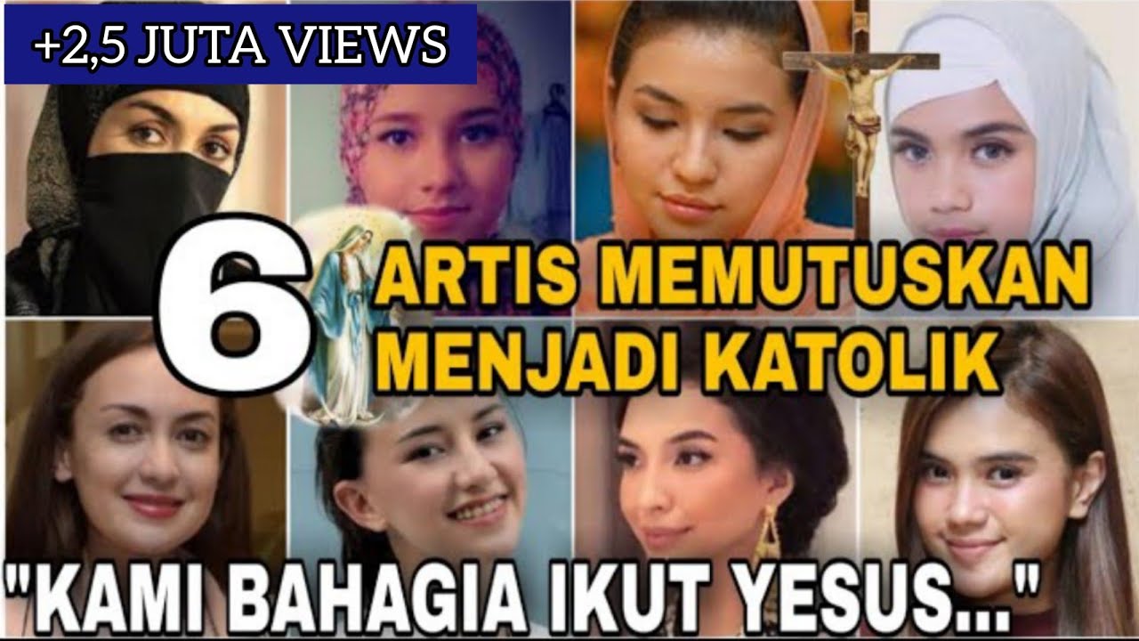 6 Artis Putuskan Berpindah Menjadi Katolik. Ada yang ikut Yesus karena Misa