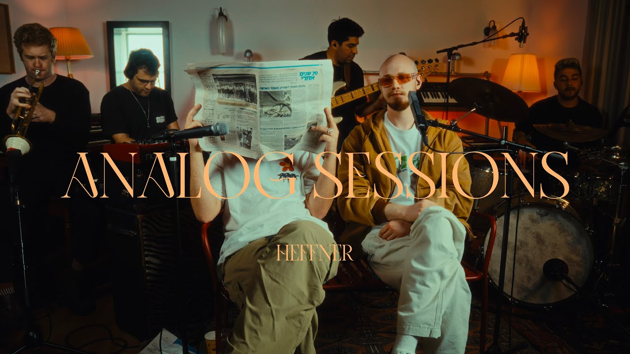 הפנר - אנלוג סשן // Heffner - Analog Sessions