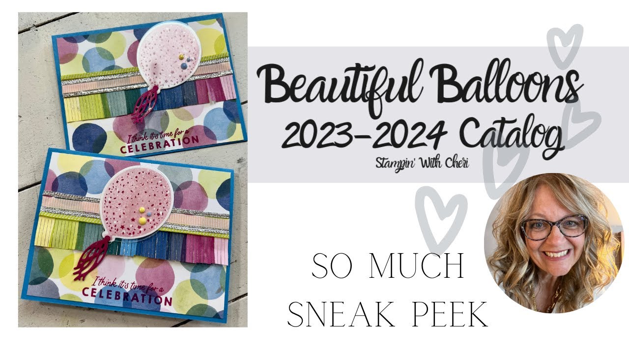 Beautiful Balloons: SNEAK Peek W/ FRINGE Die Cut Stampin Up! 2023-2024