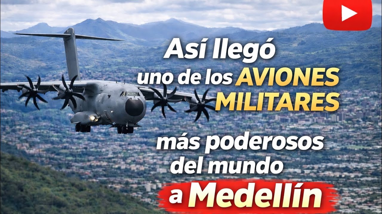 El avión militar GIGANTE que sorprendió a Medellín 🇬🇧✈️ | Airbus A400M Atlas