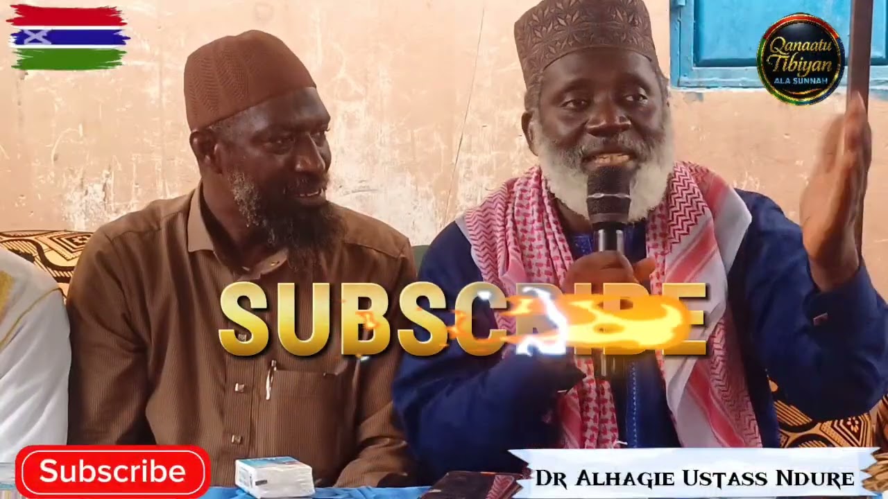 *Sheikh. Dr Alhagie Ustass Ndure*Hafizahoullaah