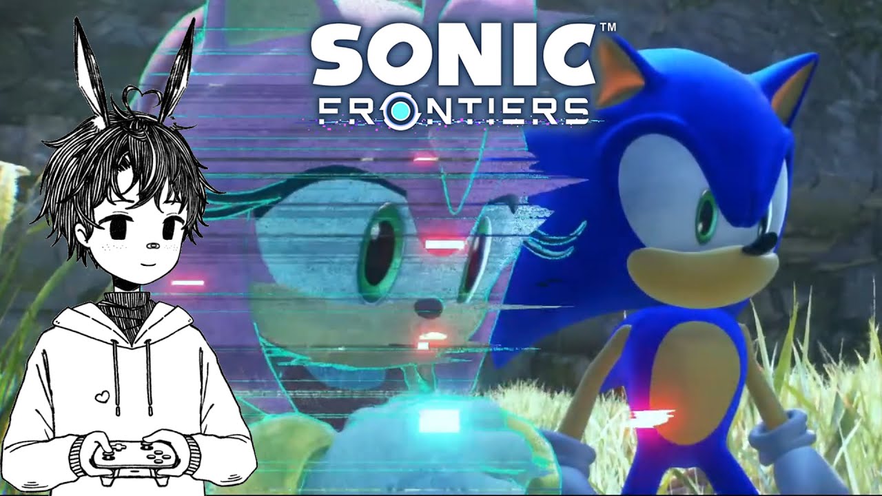 Sonic Frontiers [1] | It's been a long time coming | Lurking is always appreciated!