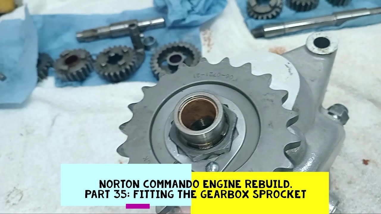 Norton Commando Engine Rebuild. Part 35:  Fitting the Gearbox Sprocket