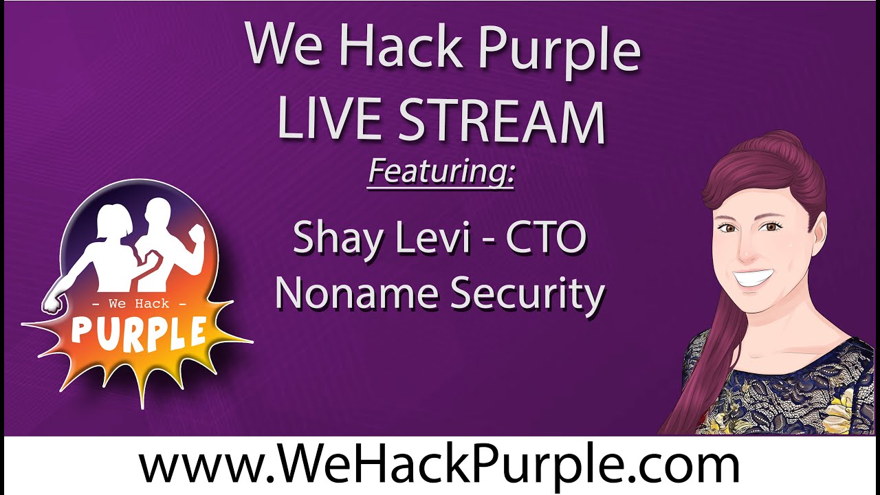 WHP Streams: Noname Security presents the API Security Workshop