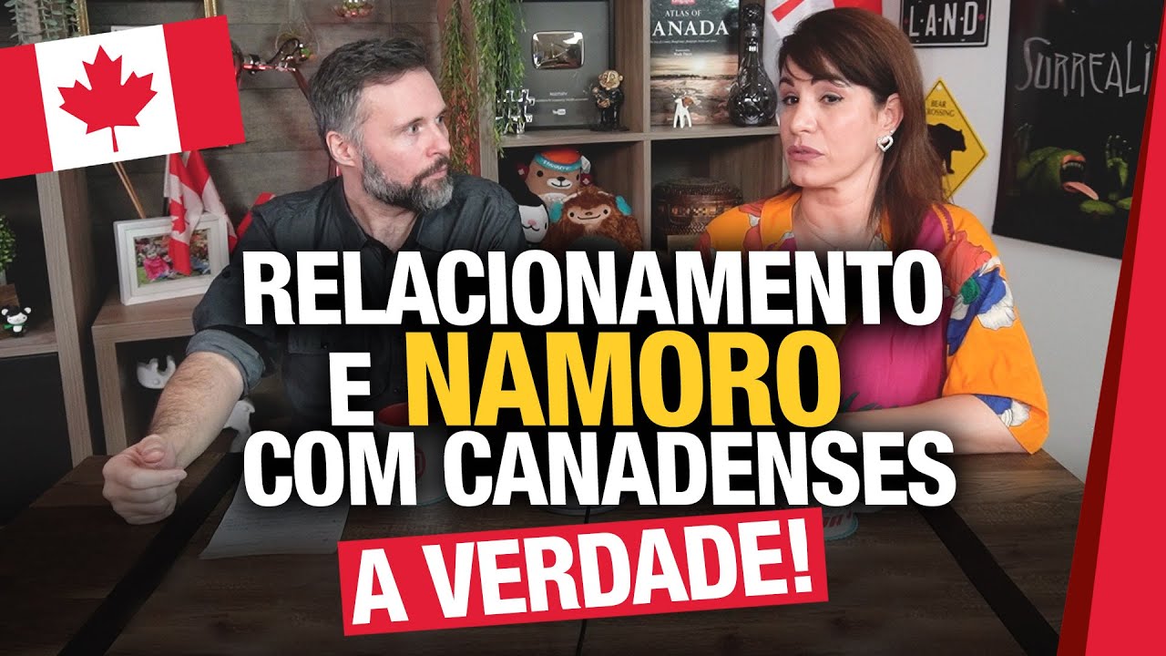 Como são os HOMENS, ENCONTROS, NAMOROS e RELACIONAMENTOS no CANADÁ - POLÊMICA 🇨🇦