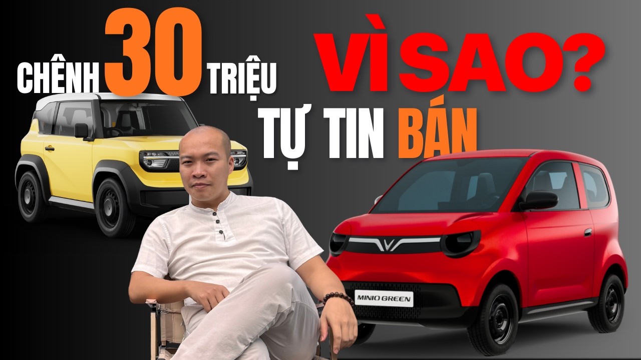 TẠI SAO Minio Green chỉ ch&ecirc;nh 30 triệu với Vinfast VF3 m&agrave; h&atilde;ng vẫn tự tin b&aacute;n được | T&ugrave;ng Đ&agrave;o - Vlog
